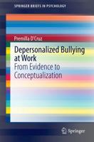 Depersonalized Bullying at Work : From Evidence to Conceptualization
