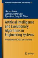 Artificial Intelligence and Evolutionary Algorithms in Engineering Systems : Proceedings of ICAEES 2014, Volume 1