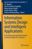 Information Systems Design and Intelligent Applications : Proceedings of Second International Conference INDIA 2015, Volume 2