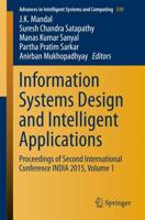 Information Systems Design and Intelligent Applications : Proceedings of Second International Conference INDIA 2015, Volume 1