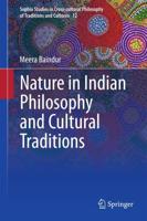 Nature in Indian Philosophy and Cultural Traditions