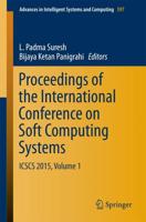 Proceedings of the International Conference on Soft Computing Systems : ICSCS 2015, Volume 1