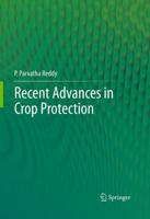 Recent Advances in Crop Protection