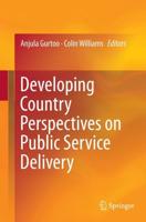 Developing Country Perspectives on Public Service Delivery