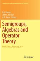 Semigroups, Algebras and Operator Theory : Kochi, India, February 2014