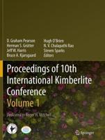 Proceedings of 10th International Kimberlite Conference. Volume One