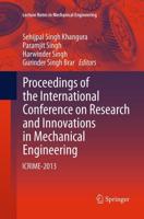 Proceedings of the International Conference on Research and Innovations in Mechanical Engineering : ICRIME-2013