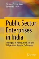Public Sector Enterprises in India : The Impact of Disinvestment and Self Obligation on Financial Performance