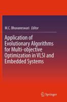 Application of Evolutionary Algorithms for Multi-Objective Optimization in VLSI and Embedded Systems