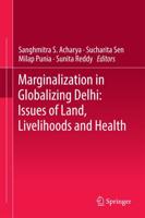 Marginalization in Globalizing Delhi