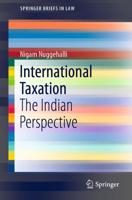 International Taxation : The Indian Perspective