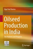 Oilseed Production in India : The Problems and Prospects