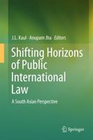 Shifting Horizons of Public International Law : A South Asian Perspective