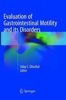 Evaluation of Gastrointestinal Motility and Its Disorders