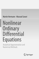 Nonlinear Ordinary Differential Equations : Analytical Approximation and Numerical Methods