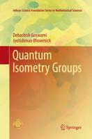 Quantum Isometry Groups. Infosys Science Foundation Series in Mathematical Sciences