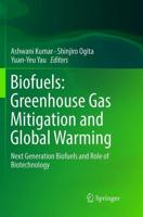 Biofuels: Greenhouse Gas Mitigation and Global Warming