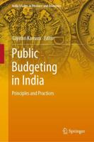 Public Budgeting in India : Principles and Practices