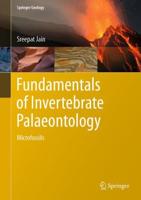 Fundamentals of Invertebrate Palaeontology : Microfossils