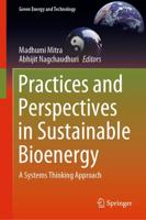 Practices and Perspectives in Sustainable Bioenergy