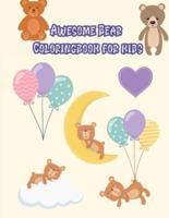 Awesome Bear Coloring Book for Kids