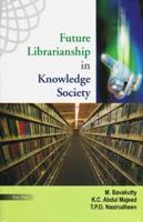 Future Librarianship in Knowledge Society