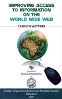 Improving Access to Information on the World Wide Web