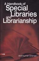 A Handbook of Special Libraries and Librarianship