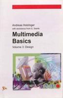 Multimedia Basics-Design: Volume 3