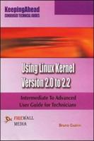 Keeping Ahead-Using Linux Kernel Version 2.0 to 2.2