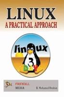 Linux -A Practical Approach