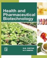 Health and Pharmaceutical Biotechnology