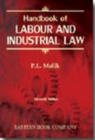 P.L. Malik's Handbook of Labour and Industrial Law