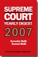 Supreme Court Yearly Digest 2007