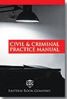 Civil and Criminal Practice Manual: With Supplement 2009