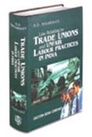 K.D. Srivastava's Law Relating to Trade Unions and Unfair Labour Practices in India: With Supplement