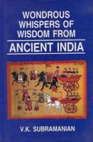 Wondrous Whispers of Wisdom of Ancient India: V. 3