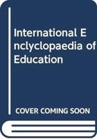 International Enclyclopaedia of Education