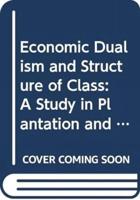 Economic Dualism and Structure of Class