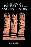 A History of Civilisation in Ancient India