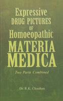 Expressive Drug Pictures of Homoeopathic Materia Medica