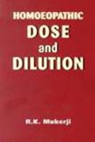 Homoeopathic Dose & Dilutions