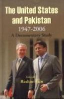 The United States and Pakistan 1947-2006