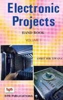 Electronic Projects Handbook: V. 1