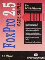 FoxPro 2.5 Made Simple for DOS and Windows