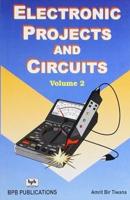 Electronic Projects and Circuits: V. 2