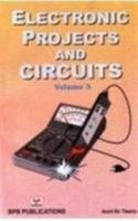 Electronic Projects and Circuits: V. 3