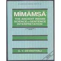 Mimamsa: The Ancient Indian Science of Sentence Interpretation