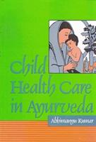 Child Healthcare in Ayurveda