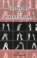 Glossary of Natya Shastra